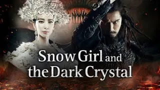 Snow Girl and the Dark Crystal