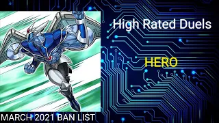 HERO | March 2021 Banlist | High Rated Duels | Dueling Book | April 10 2021