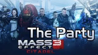 Mass Effect 3: Citadel - The Party