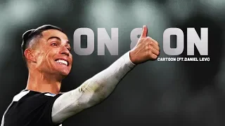 Cristiano Ronaldo 2020 • Cartoon • ON & ON (ft.Deniel Levi) | HD
