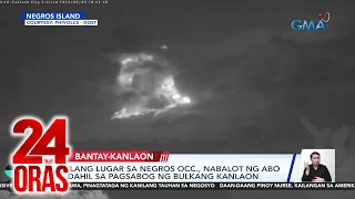 24 Oras Part 1: Pagputok ng Bulkang Kanlaon; mag-asawa, patay sa pananaga; 3 araw na..., atbp.