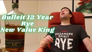 Bulleit 12 Year Rye. The New Best Bargain in Rye Whiskey