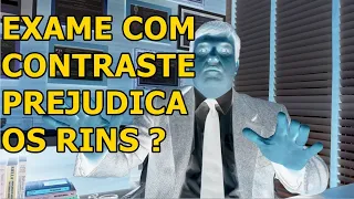 Exames com CONTRASTE: um RISCO para a saúde RENAL ?