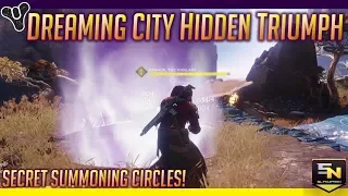 Dreaming City Secret Summoning Circles- Hidden Triumph Boss 'Paradii'