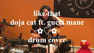 Doja Cat ft. Gucci Mane - Like That (Drum Cover)