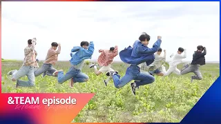 [EPISODE] ‘FIREWORK’ MV Shoot Sketch - &TEAM