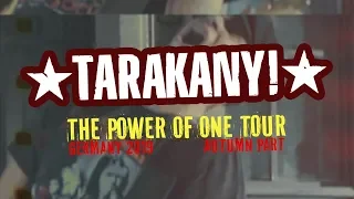 TARAKANY! in GERMANY: November 2019! The Power of One Tour, pt. 2