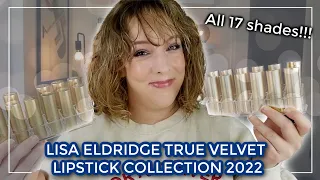 LISA ELDRIDGE TRUE VELVET LIPSTICKS 2022 // Reviewing & swatching all 17 shades on fair skin!