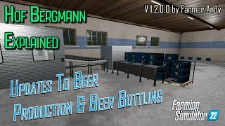 ❓ FS22  Hof  Bergmann Explained ❓ Bottling Beer