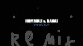 hammali & navai - птичка(REMIX)-ХИТ-2021