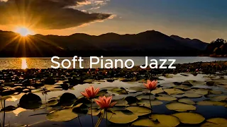 [Playlist] Relaxing Jazz Piano  🎶 저녁에 듣기 좋은 잔잔한 재즈피아노 🎹 차분해지는 음악, 힐링음악, 재즈 들으며 기분전환, 휴식을 선물하세요.