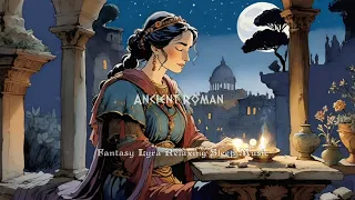 Ancient Rome / Roman Lyra Sleep Music | Fantasy Relaxing Sleep Music + Very Calm Night Ambience