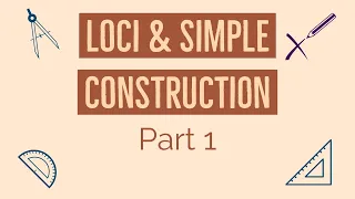 O level Math - Loci and Simple Construction (Part-1)