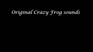 Original Crazy Frog Sounds