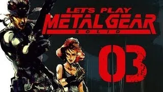 [03] Let's Play Metal Gear Solid: "Heart Attack"