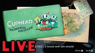 Cuphead - The Delicious Last Course LIVE PLAYTHROUGH