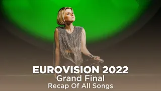 Eurovision 2022 - Grand Final: Recap Of All 25 Songs