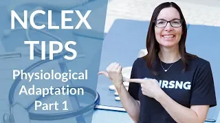 Physiological Adaptation on the NCLEX - Part 1