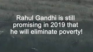 Indira Gandhi in 1971: Garibi Hatao - Rahul Gandhi in 2019: Garibi Hatao