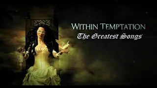 WITHIN TEMPTATION: The Greatest Songs (Vol. 1 of 2)