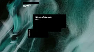 Nicolas Taboada - Get It | Factory 93 Records