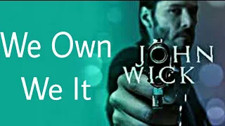 john wick // we own it