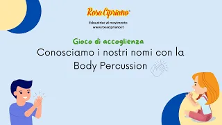 Conosciamo i nostri nomi con la Body Percussion