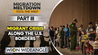 US Migration crisis: The lure of an American dream  | WION Wideangle