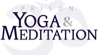 Prison Yoga & Meditation: Fundraiser