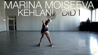Kehlani - Did I | Choreography by Marina Moiseeva | D.side dance studio