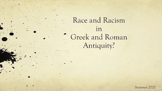 Race and Racism in Ancient Greece and Rome?