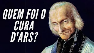 SÃO JOÃO MARIA VIANNEY (Cura D'Ars) | Santo do dia 04 de Agosto