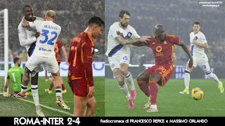 ROMA-INTER 2-4 - Radiocronaca di Francesco Repice e Massimo Orlando (10/2/2024) Rai Radio 1