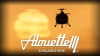 ALOUETTE III - for MSFS  - RELEASE TRAILER