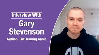 Gary Stevenson On The Trading Game
