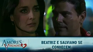 Amores Verdadeiros - Beatriz e Salviano se conhecem