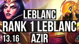 LEBLANC vs AZIR (MID) | 16/0/9, Rank 2, Rank 1 LeBlanc, Legendary | EUW Challenger | 13.16