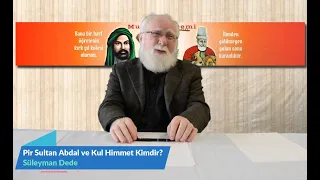 Yedi Ulu Ozan / Pir Sultan Abdal ve Kul Himmet / Süleyman Alan Dede