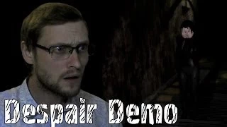 Despair Demo Прохождение ► Он рядом ► ИНДИ-ХОРРОР