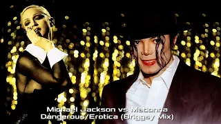 Michael Jackson vs Madonna - Dangerous (Briggsy's Erotic Mix - Fan Music Video)