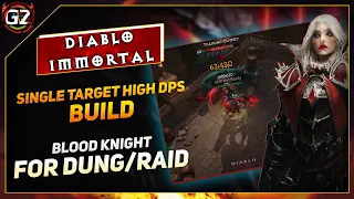 Single Target High Damage Builds | Blood Knight | Diablo Immortal