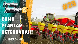 FARMING SIMULATOR 20 #29 PRIMEIRO PLANTIO DE BETERRABA!!! FAZENDA ANDERGAME!!!