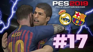 Карьера за BARCELONA #17💥ФИНАЛ🏆🇪🇸 2 ЭЛЬ-КЛАСИКО🔥✪ PES 2019 ✪