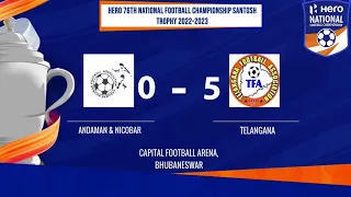 Telangana vs A&N, Match Highlights, Santosh Trophy