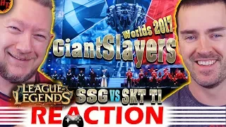 GIANTSLAYERS Reaction! LoL - Worlds 2017 Finals: SKT T1 vs Samsung Galaxy - League Of Legends