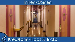 Kreuzfahrt Tipps und Tricks – Innenkabinen - Was sind die Vor- und Nachteile?