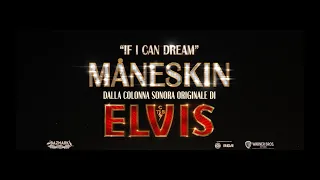 ELVIS di Baz Luhrmann | If I Can Dream - Måneskin