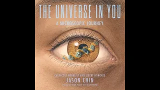 The Universe in You: a Microscopic Journey, by Jason Chin (science picture book reading)