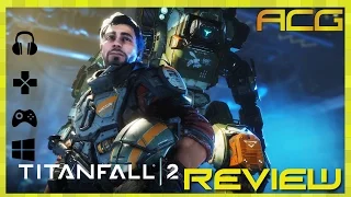 Titanfall 2 Review "Buy, Wait for Sale, Rent, Never Touch?"