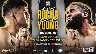 ALEXIS ROCHA VS. ANTHONY YOUNG WEIGH-IN
